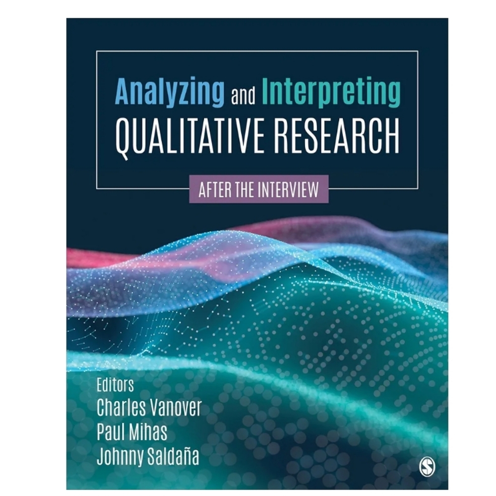 Book: Analyzing & Interpreting Qualitative Research